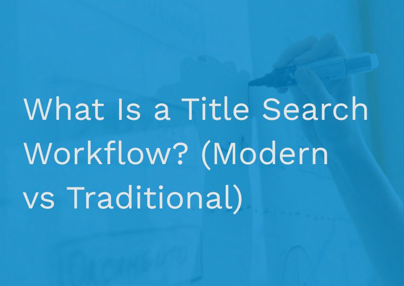 What Is a Title Search Workflow?